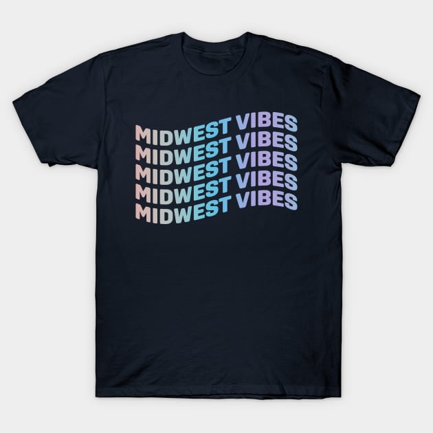 Midwest Vibes T-Shirt by Designedby-E